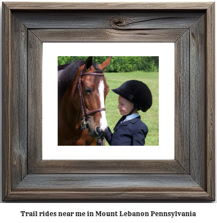 trail rides near me in Mount Lebanon, Pennsylvania